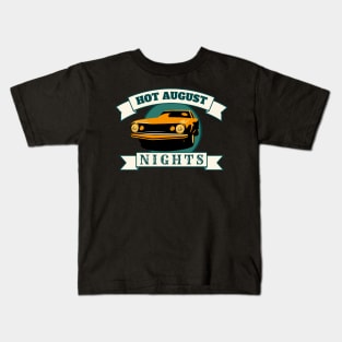 Hot August Nights Kids T-Shirt